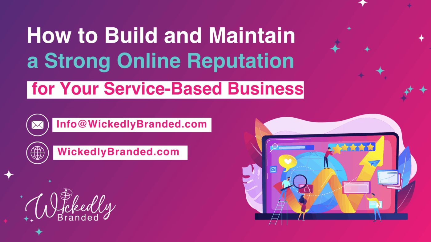 How to build and maintain a strong online reputation