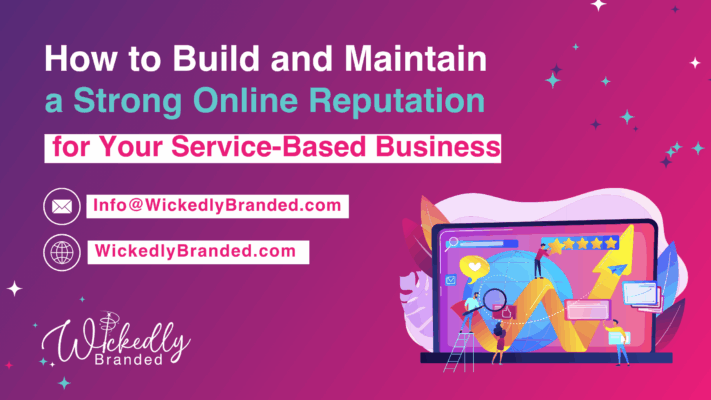 How to build and maintain a strong online reputation