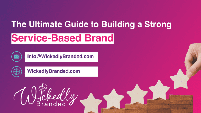 The Ultimate Guide to Building a Strong Service-Based Brand