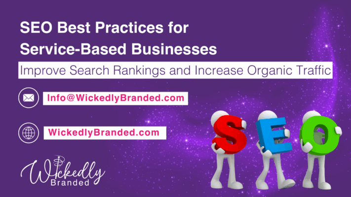 SEO Best Practices for Service-Based Businesses: Improve Search Rankings and Increase Organic Traffic