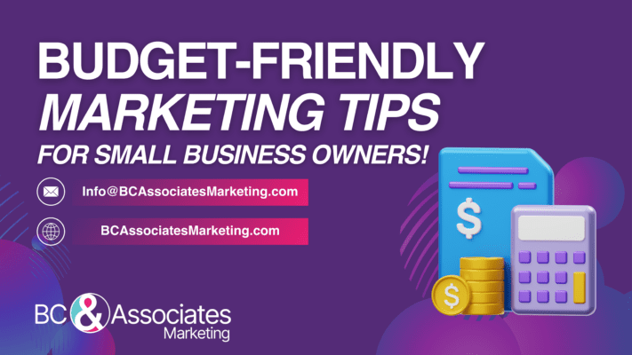 Budget-Friendly Marketing Tips For Small Business Owners!