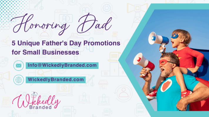 5 Unique Father's Day Promotions for Small Businesses