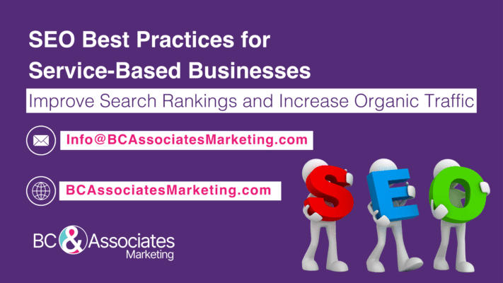 SEO Best Practices for Service-Based Businesses: Improve Search Rankings and Increase Organic Traffic