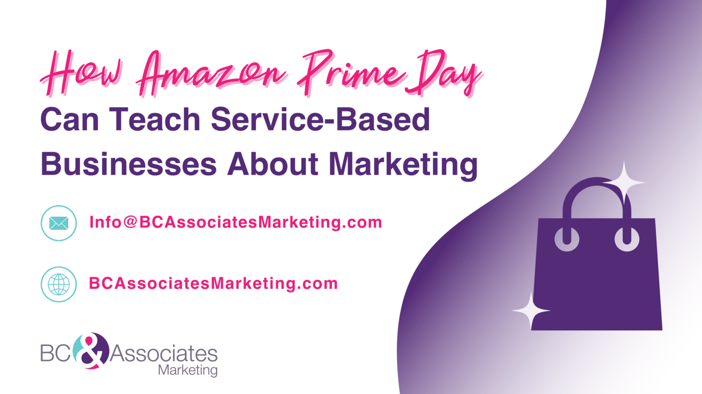 How Amazon Prime Day Can Teach Service-Based Businesses About Marketing