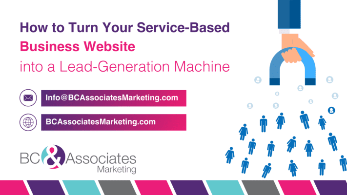 How to Turn Your Service-Based Business Website into a Lead-Generation Machine