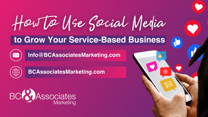 How to Use Social Media to Grow Your Service-Based Business