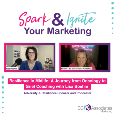 Resilience in Midlife: A Journey from Oncology to Grief Coaching with Lisa Boehm