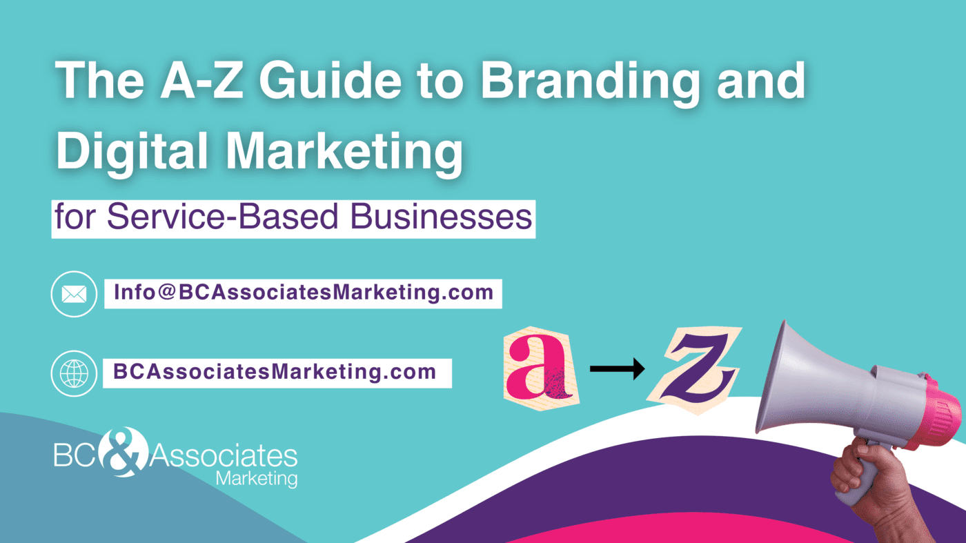 The A-Z Guide to Branding and Digital Marketing