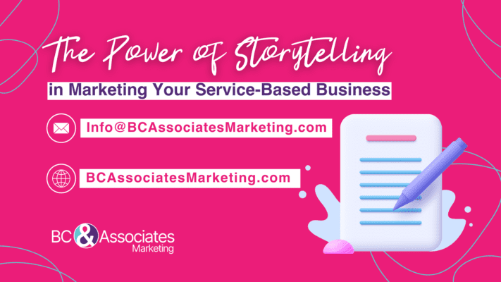 The Power of Storytelling in Marketing Your Service-Based Business