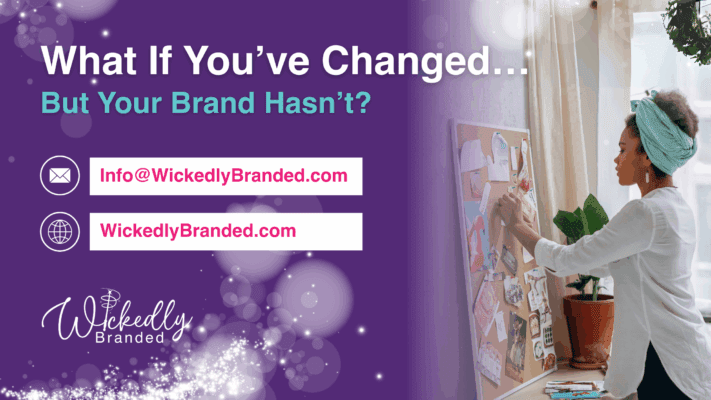 What if you've changed but your brand hasn't