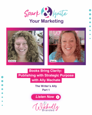 Books Bring Clarity: Publishing with Strategic Purpose | Ally Machate - Part 1