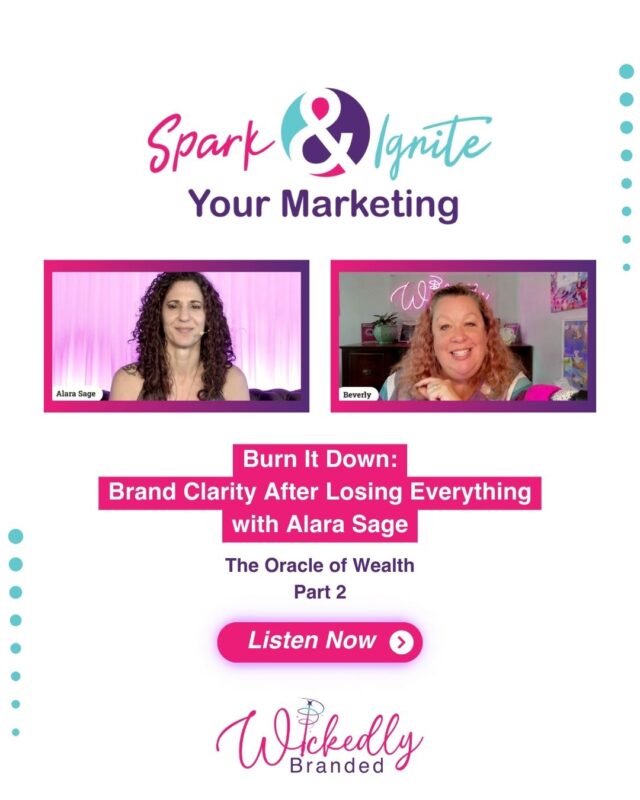 Burn It Down: Brand Clarity After Losing Everything | Alara Sage